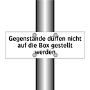 Gegenstände dürfen nicht auf die Box gestellt werden