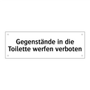 Gegenstände in die Toilette werfen verboten
