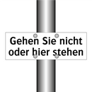 Gehen Sie nicht oder hier stehen