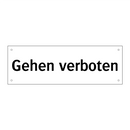 Gehen verboten