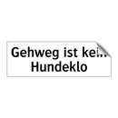 Gehweg ist kein Hundeklo