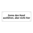 Gerne den Hund ausführen, aber nicht hier