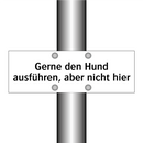 Gerne den Hund ausführen, aber nicht hier