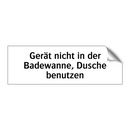 Gerät nicht in der Badewanne, Dusche benutzen