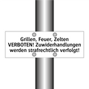 Grillen, Feuer, Zelten VERBOTEN! Zuwiderhandlungen werden strafrechtlich verfolgt!