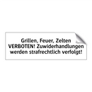 Grillen, Feuer, Zelten VERBOTEN! Zuwiderhandlungen werden strafrechtlich verfolgt!
