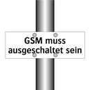 GSM muss ausgeschaltet sein