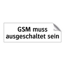 GSM muss ausgeschaltet sein