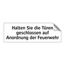 Halten Sie die Türen geschlossen auf Anordnung der Feuerwehr