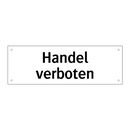 Handel verboten