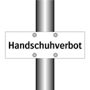 Handschuhverbot
