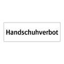 Handschuhverbot