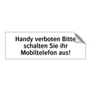 Handy verboten Bitte schalten Sie ihr Mobiltelefon aus!