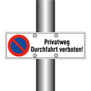 Privatweg Durchfahrt verboten!