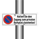 Halten Sie den Zugang zum privaten Parkplatz kostenlos!