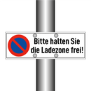Bitte halten Sie die Ladezone frei!