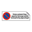 Parken verboten! Illegal geparkte Fahrzeuge werden kostenpflichtig abgeschleppt!