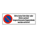 Bitte keine Fahrräder oder Roller parken! Angeschlossene Gegenstände werden entfernt!