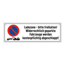 Ladezone - bitte freihalten! Widerrechtlich geparkte Fahrzeuge werden kostenpflichtig abgeschleppt!