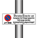 Bitte halten Sie den Ein- und Ausgang frei! Illegal geparkte Fahrzeuge werden kostenpflichtig abgeschleppt!