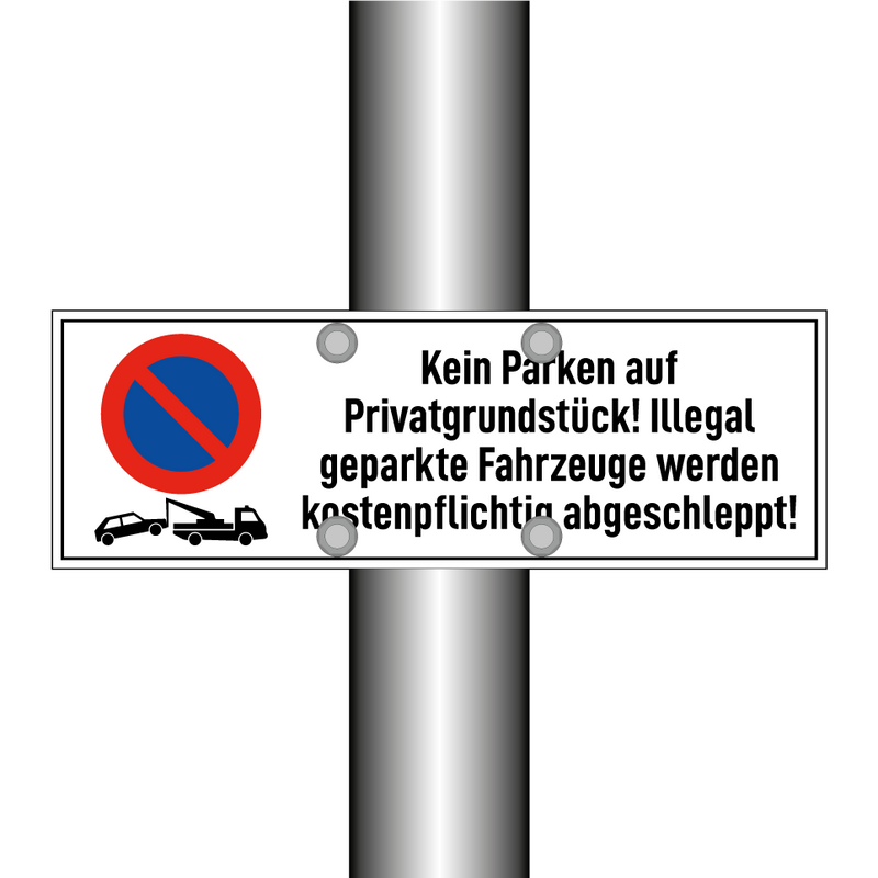 Kein Parken auf Privatgrundstück! Illegal geparkte Fahrzeuge werden kostenpflichtig abgeschleppt!