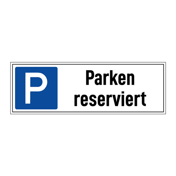 Parken reserviert