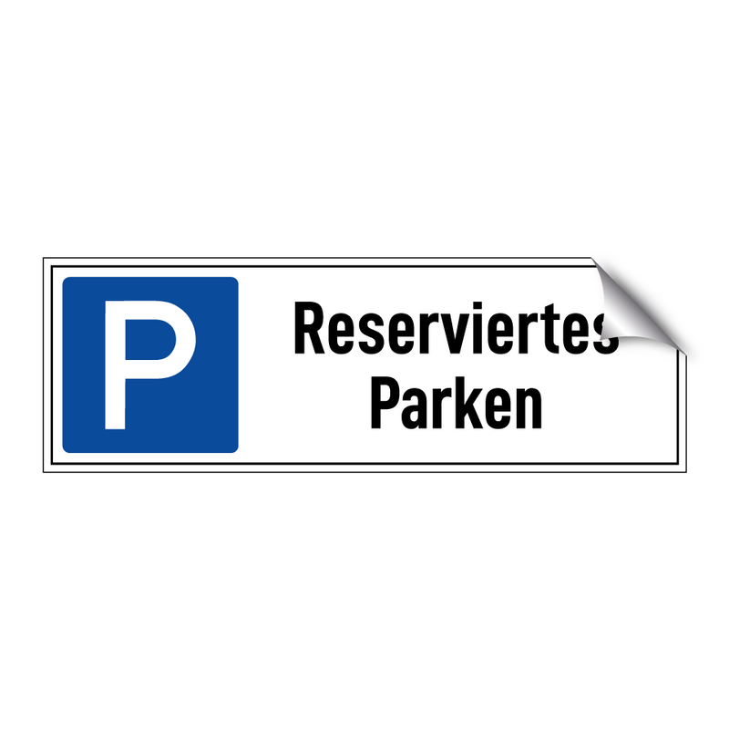 Reserviertes Parken
