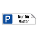 Nur für Mieter