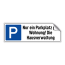 Nur ein Parkplatz pro Wohnung! Die Hausverwaltung
