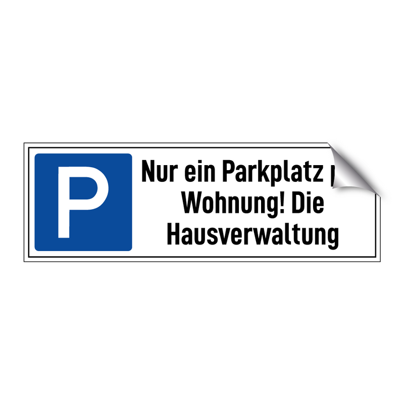 Nur ein Parkplatz pro Wohnung! Die Hausverwaltung