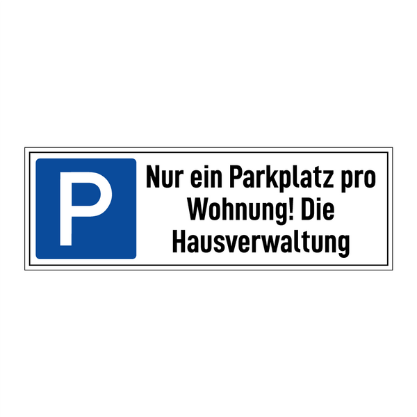 Nur ein Parkplatz pro Wohnung! Die Hausverwaltung