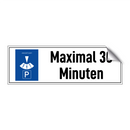 Maximal 30 Minuten