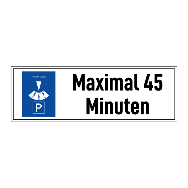 Maximal 45 Minuten