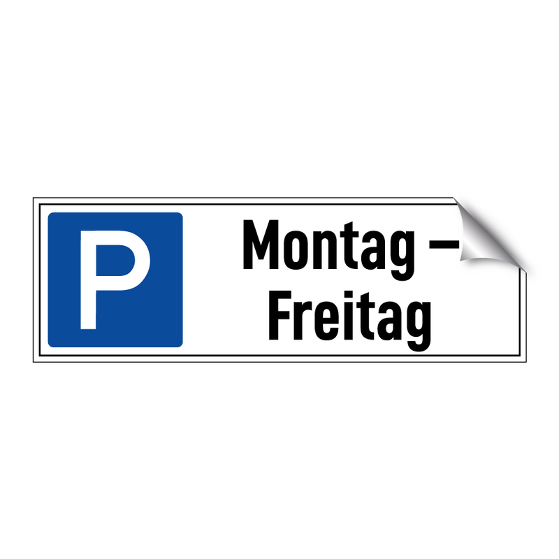 Montag – Freitag