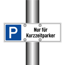 Nur für Kurzzeitparker