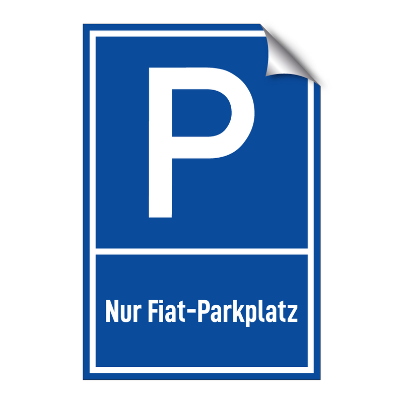 Nur Fiat-Parkplatz