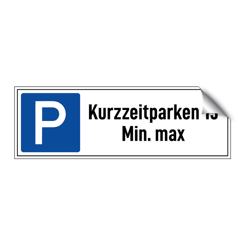 Kurzzeitparken 15 Min. max