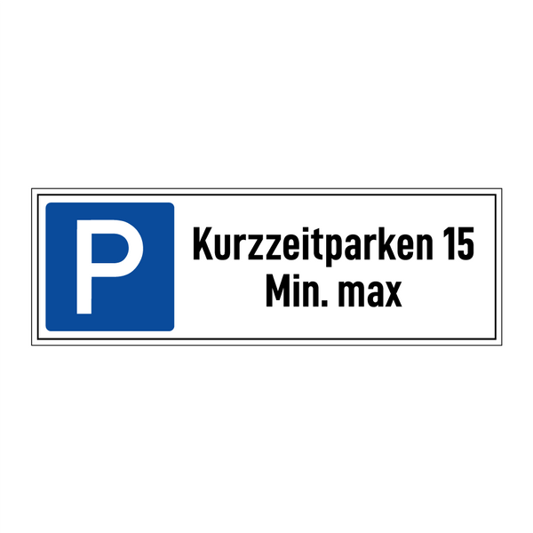 Kurzzeitparken 15 Min. max