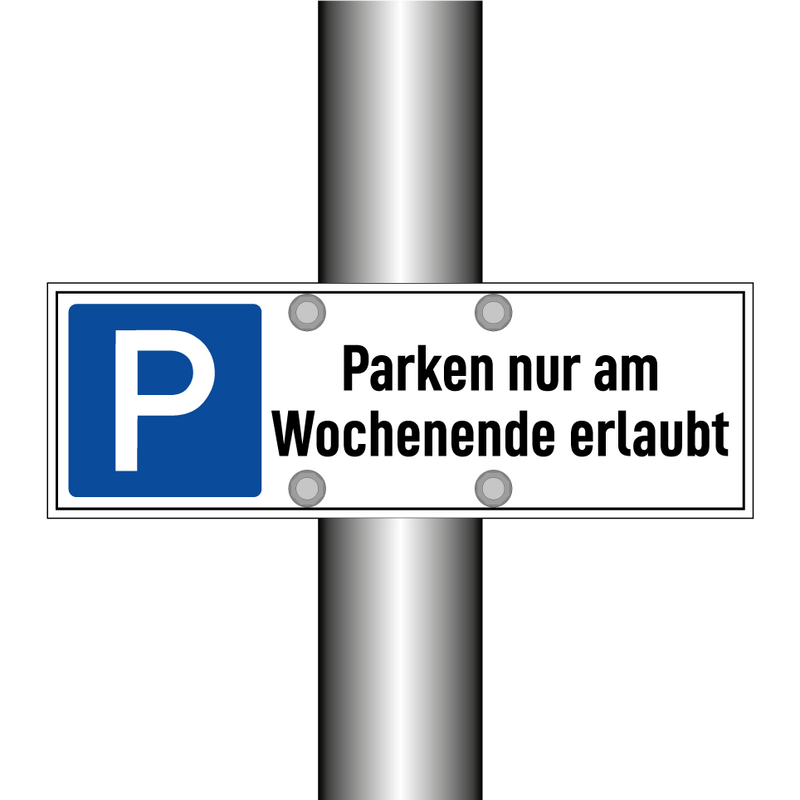 Parken nur am Wochenende erlaubt