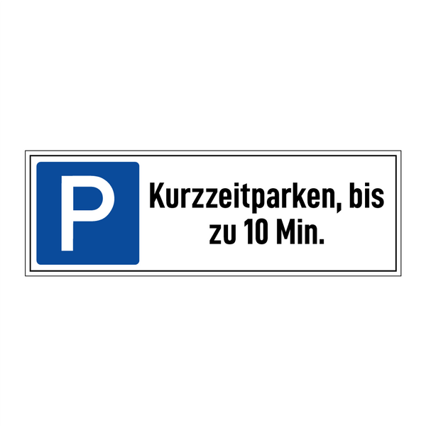 Kurzzeitparken, bis zu 10 Min.