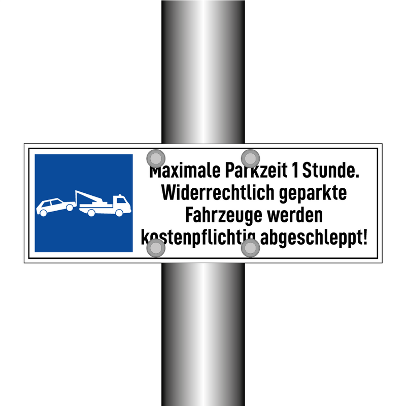 Maximale Parkzeit 1 Stunde. Widerrechtlich geparkte Fahrzeuge werden kostenpflichtig abgeschleppt!