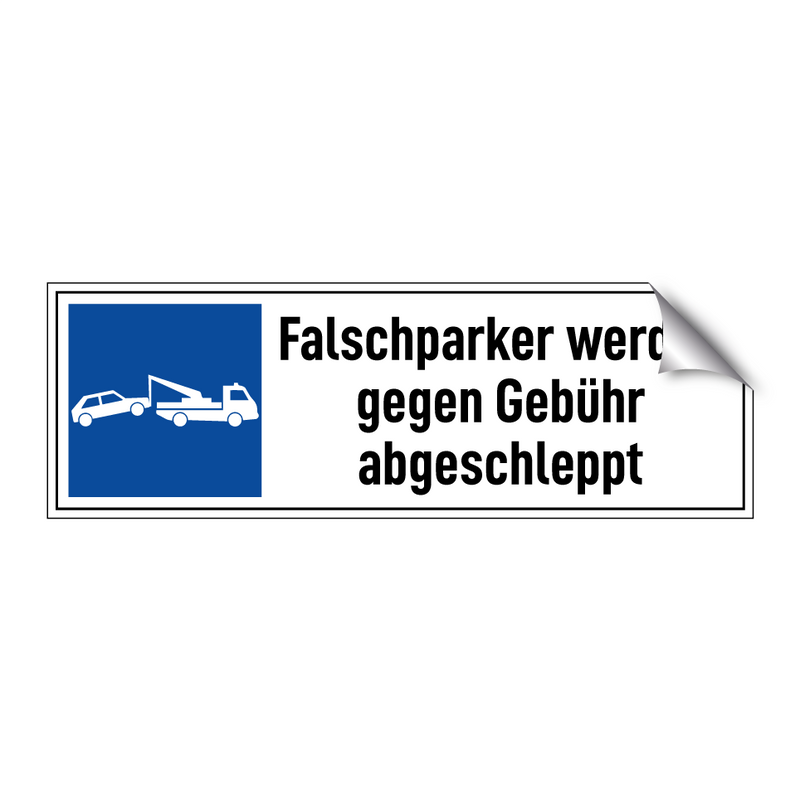 Falschparker werden gegen Gebühr abgeschleppt