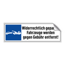 Widerrechtlich geparkte Fahrzeuge werden gegen Gebühr entfernt!