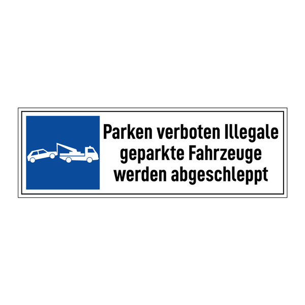 Parken verboten Illegale geparkte Fahrzeuge werden abgeschleppt