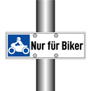 Nur für Biker