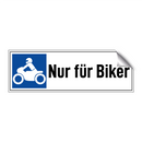 Nur für Biker