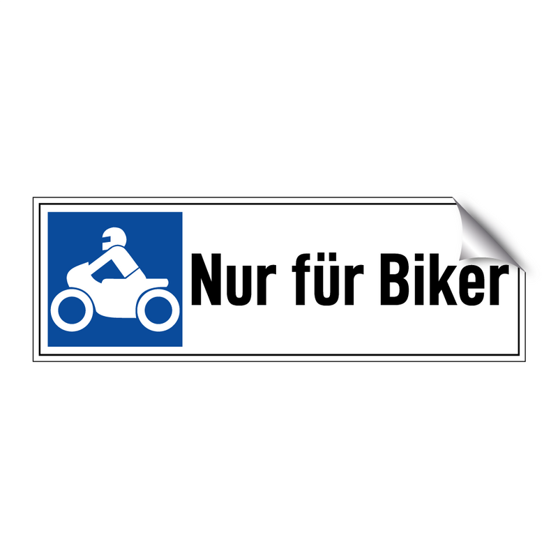 Nur für Biker
