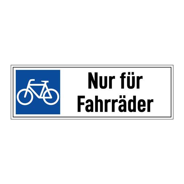 Nur für Fahrräder