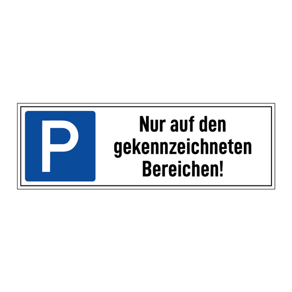 Nur auf den gekennzeichneten Bereichen!
