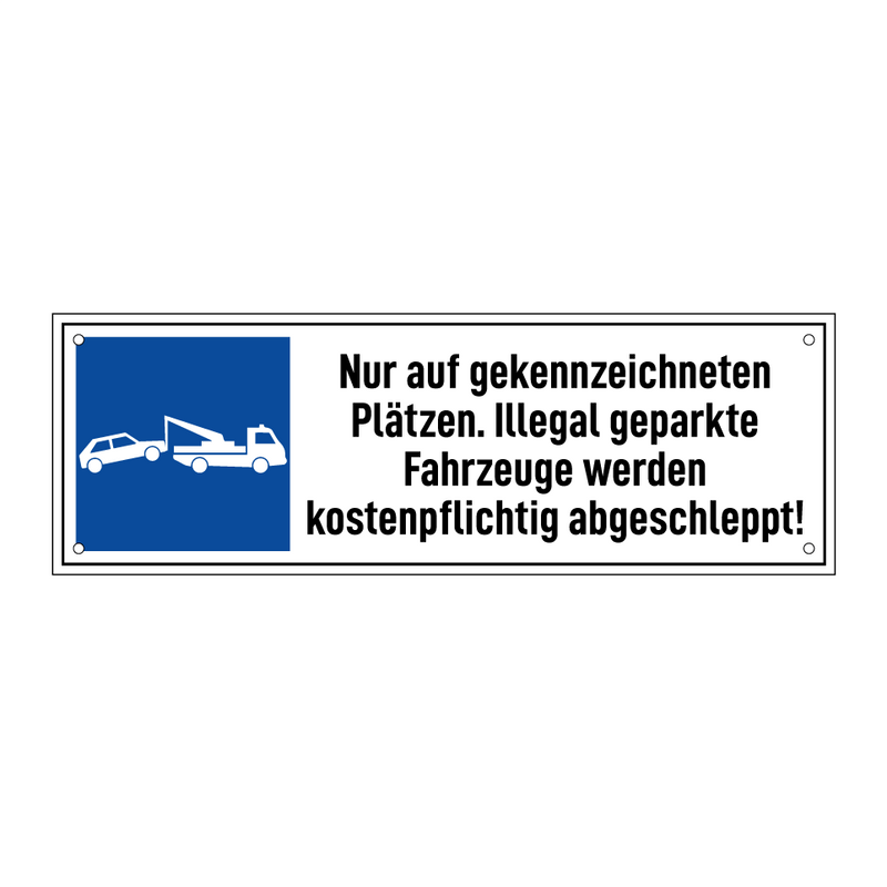 Nur auf gekennzeichneten Plätzen. Illegal geparkte Fahrzeuge werden kostenpflichtig abgeschleppt!